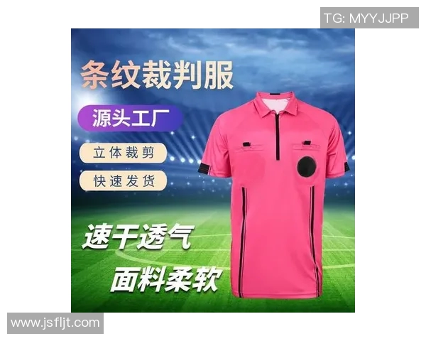 如何正确穿着足球服提升运动表现与舒适度的实用指南